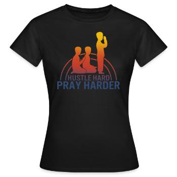 Hustle Hard Pray Harder Shirt, Muslim Praying - Women's T-Shirt - black - Front - AI Model Female 172 dark (172cm)