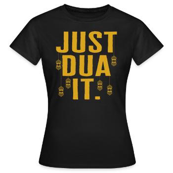 Just Dua It Shirt, Muslim Love Praying Gift Baby - Women's T-Shirt - black - Front - AI Model Female 172 dark (172cm)