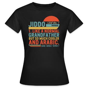 Jiddo Noun Definition Shirt, Arabic Grandfather - Women's T-Shirt - black - Front - AI Model Female 172 dark (172cm)