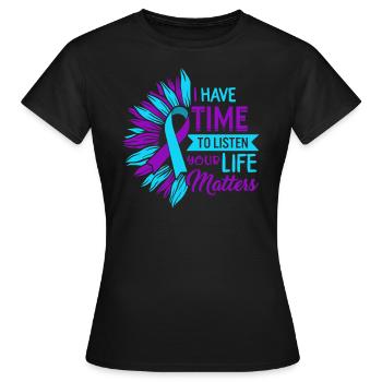 Mental Health Shirt, ik heb tijd om te luisteren - Vrouwen T-shirt - zwart - Voor - AI Model Female 172 dark (172cm)