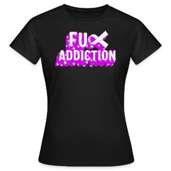 Chemise de sensibilisation aux surdoses de drogue, Fuck Addiction - T-shirt Femme - noir - Devant - AI Model Female 172 dark (172cm)