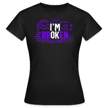 Chemise de sensibilisation aux surdoses de drogue, I’m Broken Ok Tee, - T-shirt Femme - noir - Devant - AI Model Female 172 dark (172cm)