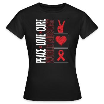 HIV AIDS Awareness Month Shirt, Peace Love Cure - Women's T-Shirt - black - Front - AI Model Female 172 dark (172cm)