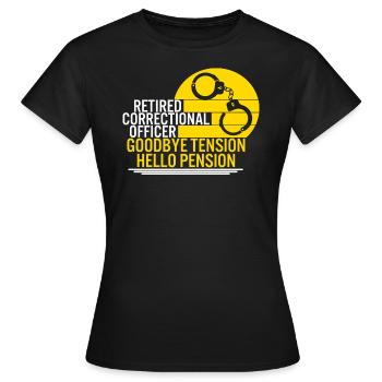 Correctional Officer Shirt, Goodbye Tension Hello - Women's T-Shirt - black - Front - AI Model Female 172 dark (172cm)