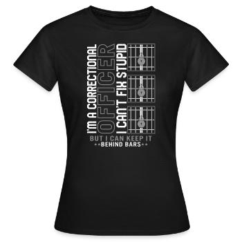 Chemise d’agent correctionnel, je ne peux pas réparer la stupidité - T-shirt Femme - noir - Devant - AI Model Female 172 dark (172cm)