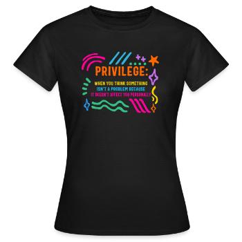 Privilege Shirt, Civil Rights Vintage Retro Tee, - Frauen T-Shirt - Schwarz - Vorne - AI Model Female 172 dark (172cm)