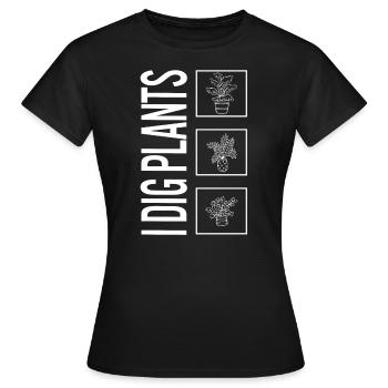 Ich grabe Pflanzen, Gartenpflanzenliebhaber - Frauen T-Shirt - Schwarz - Vorne - AI Model Female 172 dark (172cm)