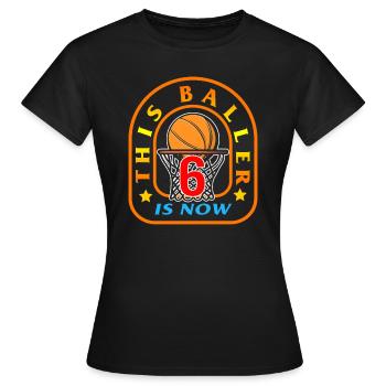 JHUNPRIX THIS BALLER IS NOW 6 - Women's T-Shirt - black - Front - AI Model Female 172 dark (172cm)
