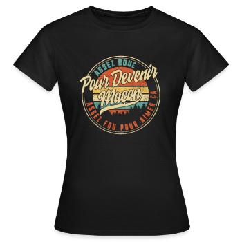 Assez Doué Pour Devenir MaÇon Assez Fou Pour - Women's T-Shirt - black - Front - AI Model Female 172 dark (172cm)