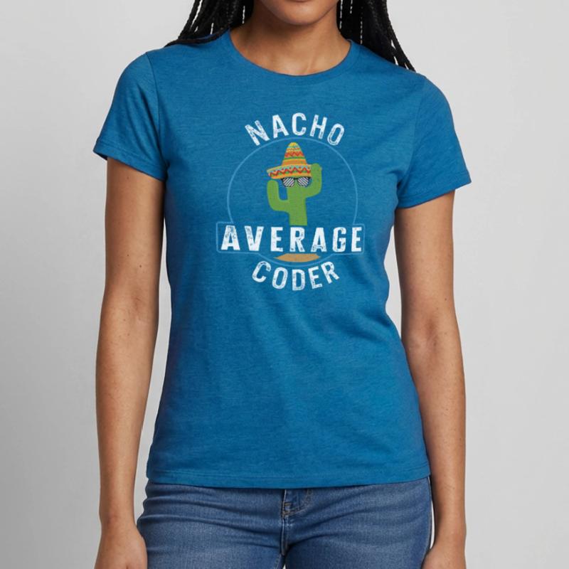 Chemise de programmeur, Nacho Average Coder Tee, T-shirt Femme