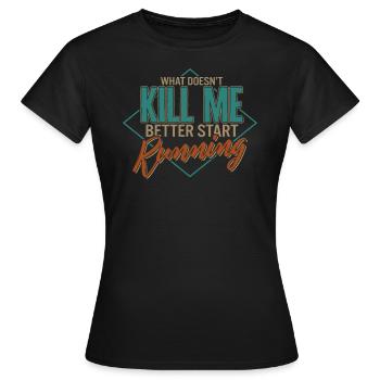 Distressed-Shirt, was bringt mich nicht besser um - Frauen T-Shirt - Schwarz - Vorne - AI Model Female 172 dark (172cm)