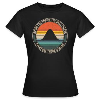 Data Scientist Shirt, Avoid The Top Of The Bell - Women's T-Shirt - black - Front - AI Model Female 172 dark (172cm)