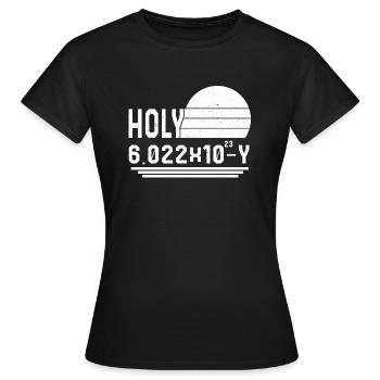 Chemistry Shirt, Holy Moley Avogadro Mole Carbon - Women's T-Shirt - black - Front - AI Model Female 172 dark (172cm)
