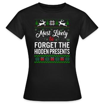 Am wahrscheinlichsten, um das versteckte Geschenke-Shirt zu vergessen, - Frauen T-Shirt - Schwarz - Vorne - AI Model Female 172 dark (172cm)