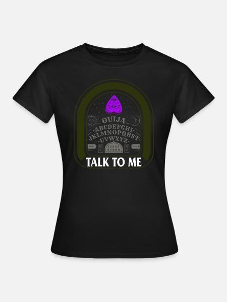 Kommunikations-Shirt, Talk To Me T-Shirt, Geschenk für - Frauen T-Shirt - Schwarz
