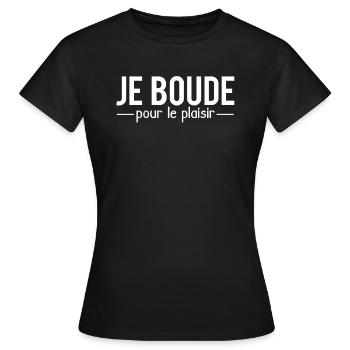 Je boude pour le plaisir chieuse caractère humour - T-shirt Femme - noir - Devant - AI Model Female 172 dark (172cm)