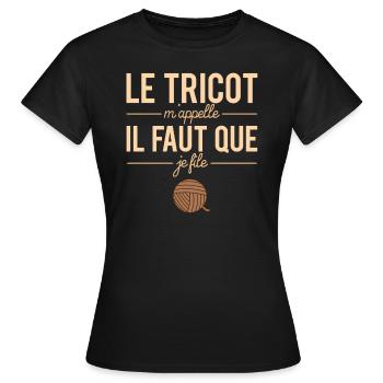 Le tricot m'appelle il faut que je file tricoter - T-shirt Femme - noir - Devant - AI Model Female 172 dark (172cm)