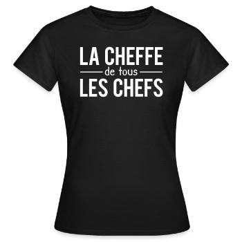La cheffe de tous les chefs patronne humour - T-shirt Femme - noir - Devant - AI Model Female 172 dark (172cm)