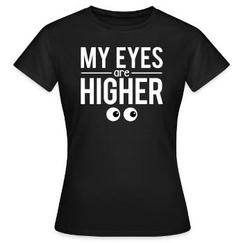 Mes yeux sont plus hauts regards insistants drague - T-shirt Femme - noir - Devant - AI Model Female 172 dark (172cm)
