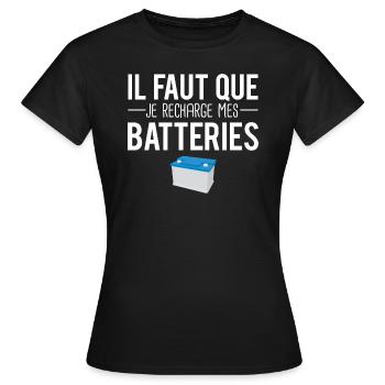 Il faut que je recharge mes batteries fatigué - T-shirt Femme - noir - Devant - AI Model Female 172 dark (172cm)