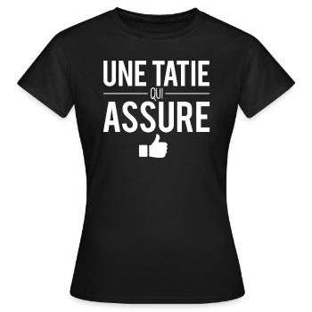 Une tatie qui assure cadeau tante tantine humour - T-shirt Femme - noir - Devant - AI Model Female 172 dark (172cm)