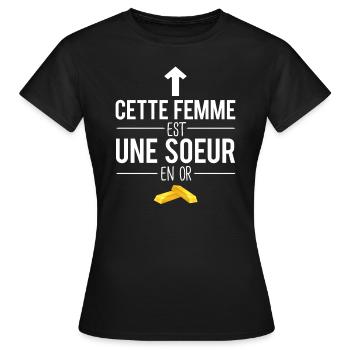 Cette femme est une soeur en or meilleure soeur - T-shirt Femme - noir - Devant - AI Model Female 172 dark (172cm)