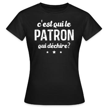 C'est qui le patron qui déchire, Cadeau patron - T-shirt Femme - noir - Devant - AI Model Female 172 dark (172cm)