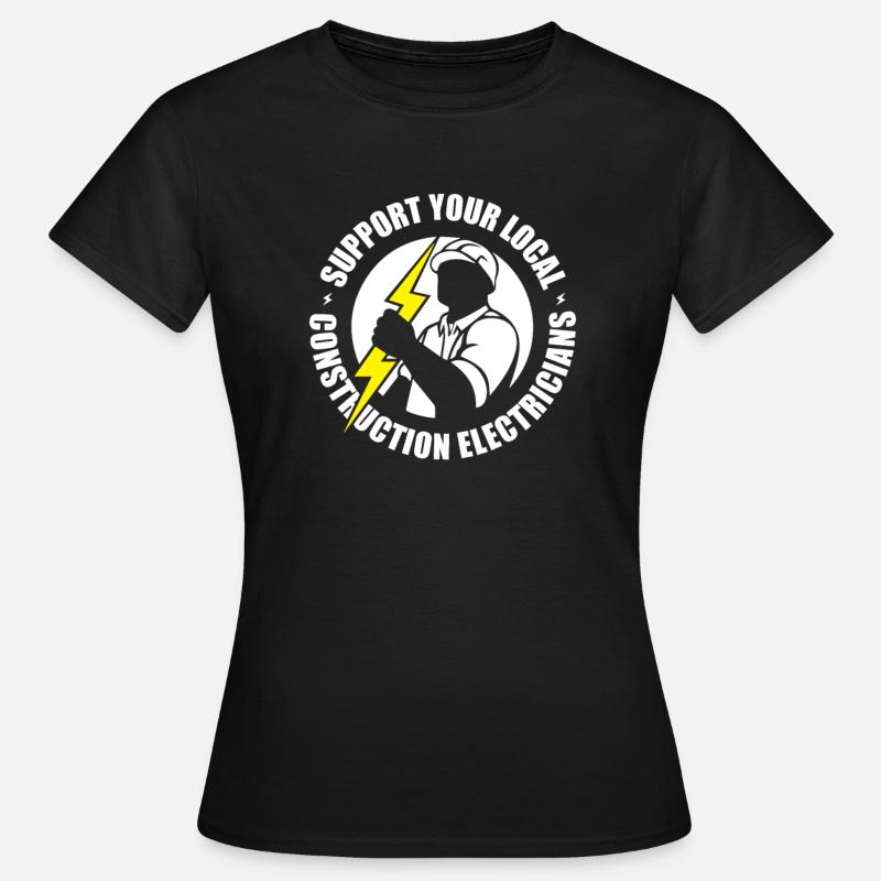 Electrician Electrical Engineer Electronics Technician - Women's T-Shirt - black