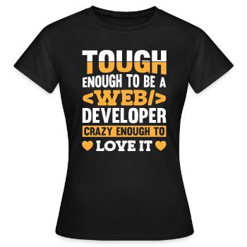Web Developer Webdeveloper Web Developer - Women's T-Shirt - black - Front - AI Model Female 172 dark (172cm)