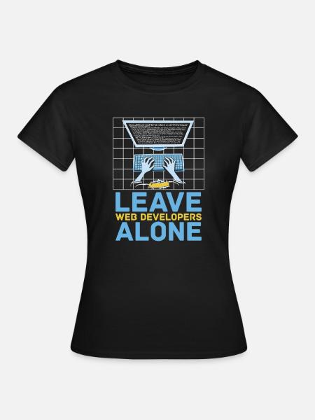 Web Developer Web Developer Web Developer - Women's T-Shirt - black