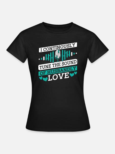 Tontechniker Toningenieur Tontechniker Ehemann - Frauen T-Shirt - Schwarz