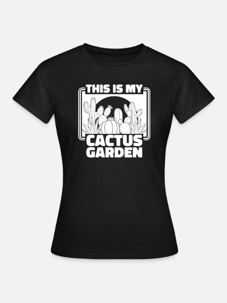 Kaktus Garten Kaktus - Frauen T-Shirt - Schwarz