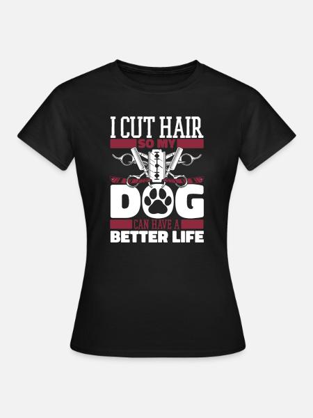 Barber Barbershop Hund - Frauen T-Shirt - Schwarz