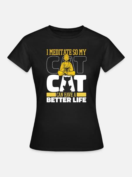 Meditation Meditieren Katze - Frauen T-Shirt - Schwarz