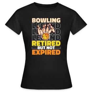 Bowling Bowlen Bowler Im Ruhestand - Frauen T-Shirt - Schwarz - Vorne - AI Model Female 172 dark (172cm)