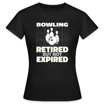 Bowling Bowlen Bowler Im Ruhestand - Frauen T-Shirt - Schwarz - Vorne - AI Model Female 172 dark (172cm)