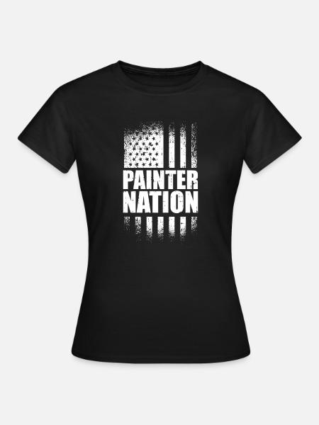 Maler Lackierer Nation Painter Nation - Frauen T-Shirt - Schwarz