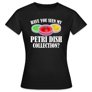 Biology Biologist Petri dish - Women's T-Shirt - black - Front - AI Model Female 172 dark (172cm)
