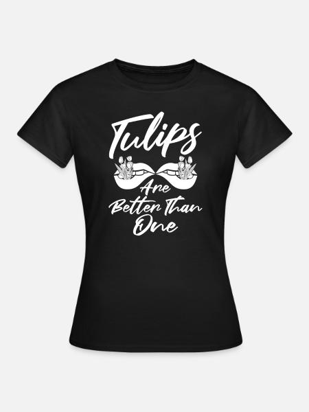 Tulpen Lustig Tulpen - Frauen T-Shirt - Schwarz
