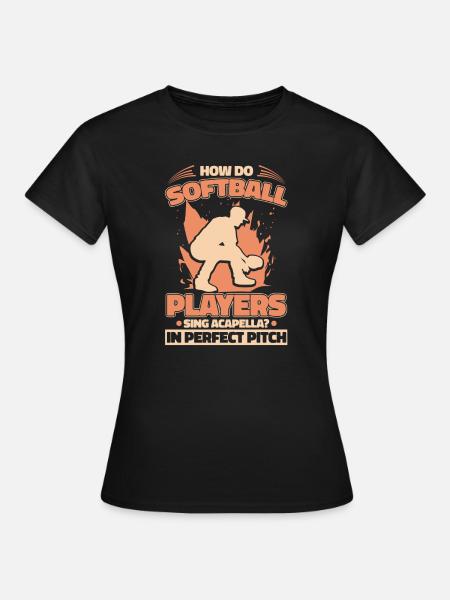 Softball Witzig - Frauen T-Shirt - Schwarz