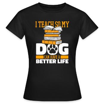 Professeur Chien Pédagogue - T-shirt Femme - noir - Devant - AI Model Female 172 dark (172cm)