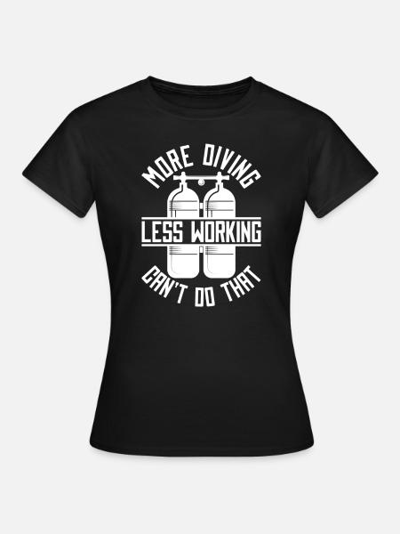 Diving Diver Funny Commercial Diving - Women's T-Shirt - black