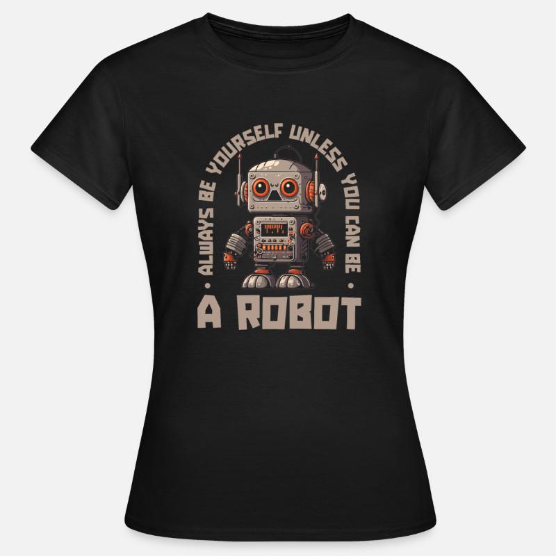 Robotics Ai Robot Funny - Women's T-Shirt - black