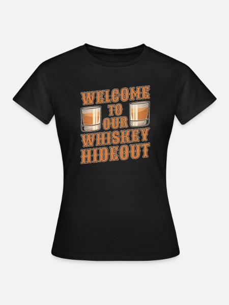 Whisky Whiskey Versteck - Frauen T-Shirt - Schwarz
