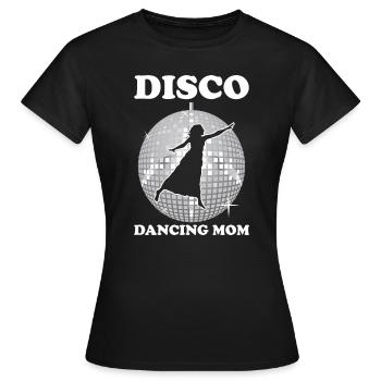 Mom Mutter Disko Tanz Mutter - Frauen T-Shirt - Schwarz - Vorne - AI Model Female 172 dark (172cm)