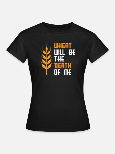 Glutenfrei Tod - Frauen T-Shirt - Schwarz
