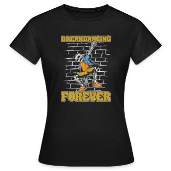 Breakdance Breakdancer Breakdance Squelette - T-shirt Femme - noir - Devant - AI Model Female 172 dark (172cm)