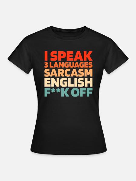 Schwarzer Humor - Frauen T-Shirt - Schwarz