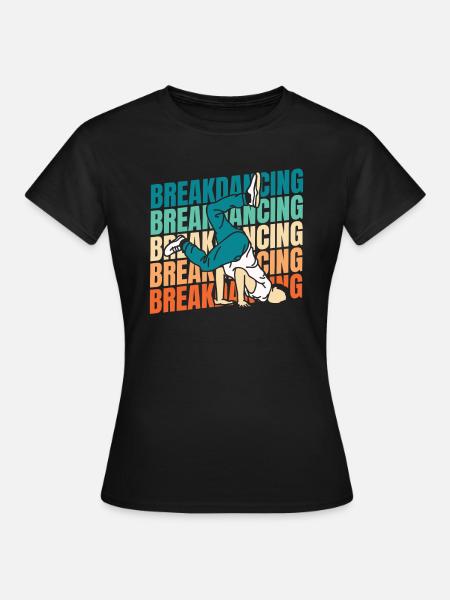 Breakdance Breakdancer Breakdancing - Frauen T-Shirt - Schwarz