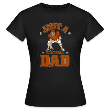 Football américain Juste un papa de football - T-shirt Femme - noir - Devant - AI Model Female 172 dark (172cm)